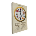 O seu tempo vale ouro - Alberto Pena