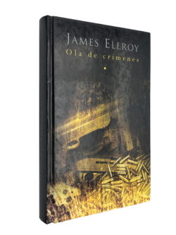 Ola de crimenes - James Ellroy