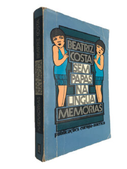 Sem papas na língua - Beatriz Costa