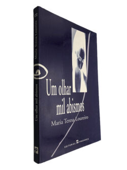 Um olhar mil abismos - Maria Teresa Loureiro