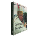 Um papa Peregrino - João Paulo II