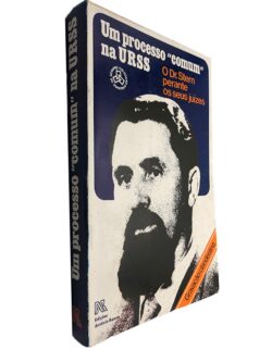 Um processo Comum na URSS (O Dr. Stern Perante os Seus Juízes)