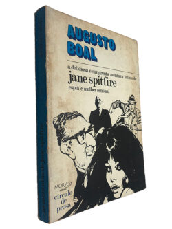 A Deliciosa e sangrenta aventura latina de Jane Spitfire - Augusto Boal