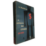 A autópsia dos Estados Unidos - L.L. Matthias