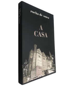 A casa - Rocha de Sousa