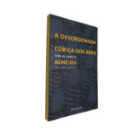 A desordenada cobiça dos bens alheios - Carlos García