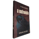 A entrevista - Cyro Martins