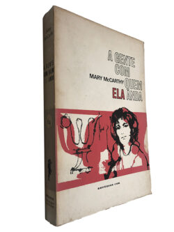 A gente com quem ela anda - Mary McCarthy