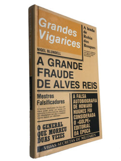 A grande fraude de Alves dos Reis - Nigel Blundell