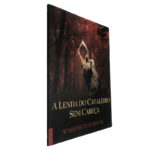 A lenda do cavaleiro sem cabeça - Washington Irving