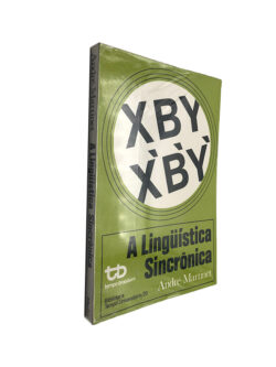 A linguística sincrônica - André Martinet
