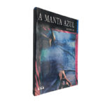 A manta azul - Raj Kamal Jha