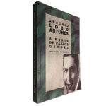 A morte de Carlos Gardel - António Lobo Antunes