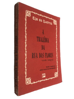 A tragédia da rua das flores (versão integral) - Eça de Queiroz