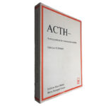 ACTH - Aperçu pratique des connaissances actuelles - R. Schupppli