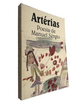 Artérias - Manuel Sérgio