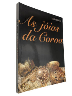 As jóias da coroa - Raul Pompeia