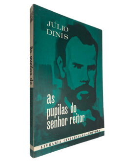 As pupilas do senhor Reitor - Júlio Dinis
