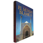 Atlas Cultural de El mundo Islámico - Francis Robinson