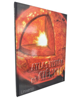 Atlas visual da ciência 05 - Universo