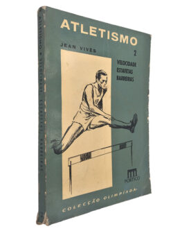 Atletismo 2 (Velocidade estafetas barreiras) - Jean Vivès