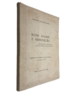 Bom nome e reputação - José Moreira Campos