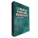 Caminhos para uma revolução - Jacinto Baptista