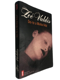 Dei-te a minha vida - Loé Valdes