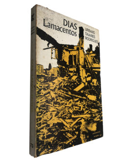 Dias Lamacentos - Urbano Tavares Rodrigues