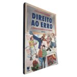 Direito ao erro (A batalha da educação em Portugal) - José Alberto Quaresma