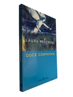 Doce companhia - Laura Restrepo