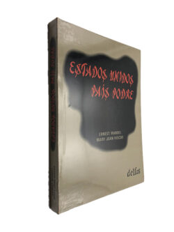 Estados Unidos Pais podre - Ernest Mandel / Mary Joan Hiscox