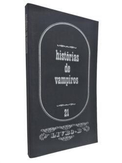 Histórias de Vampiros 21 - Livro B