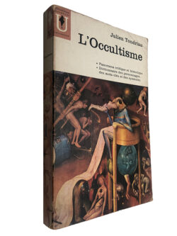 L'Occultisme - Julien Tondriau