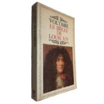 Le Siècle de Louis XIV - Voltaire