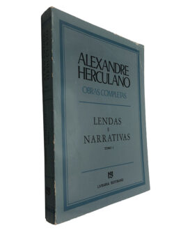 Lendas e narrativas (Tomo I) - Alexandre Herculano