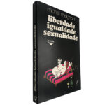 Liberdade igualdade sexualidade - Michel Meignant