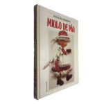 Miolo de pão (Escola de artesanato)