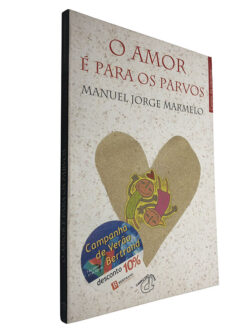 O amor é para os parvos - Manuel Jorge Marmelo
