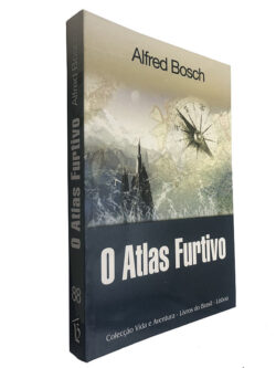 O atlas furtivo - Alfred Bosch