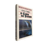 O clima no futuro - John Gribbin
