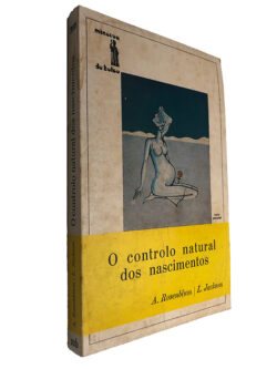 O controlo natural dos nascimentos - A. Rosenblum / L. Jackson