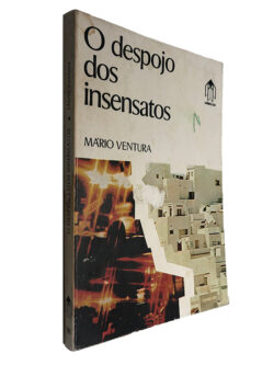 O despojo dos insensatos - Mário Ventura
