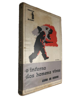 O inferno dos homens vivos - Guido da Verona