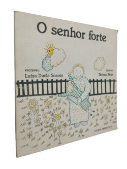 O senhor forte - Luisa Ducla Soares