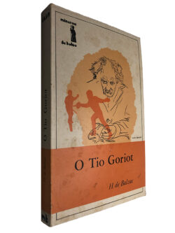 O tio Goriot - H. de Balzac
