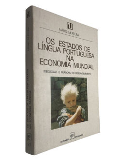 Os Estados de língua portuguesa na economia mundial - Mário Murteira
