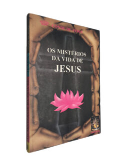 Os mistérios da vida de Jesus - Conde de Aydin