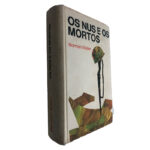 Os nus e os mortos - Norman Mailer