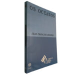Os oceanos - Jean François Minster
